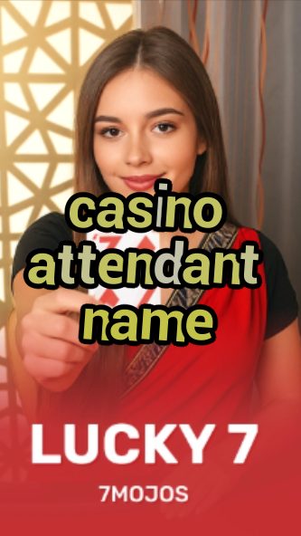 casino attendant name-w4cy2mdjlx2bf.com